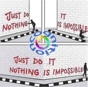Just do I.T., nothing is impossble
